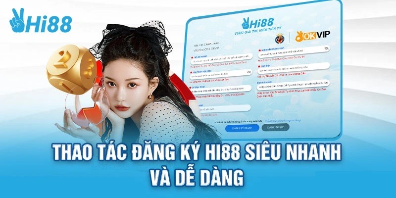 Thao tác đăng ký nhà cái Hi88 dành cho người mới