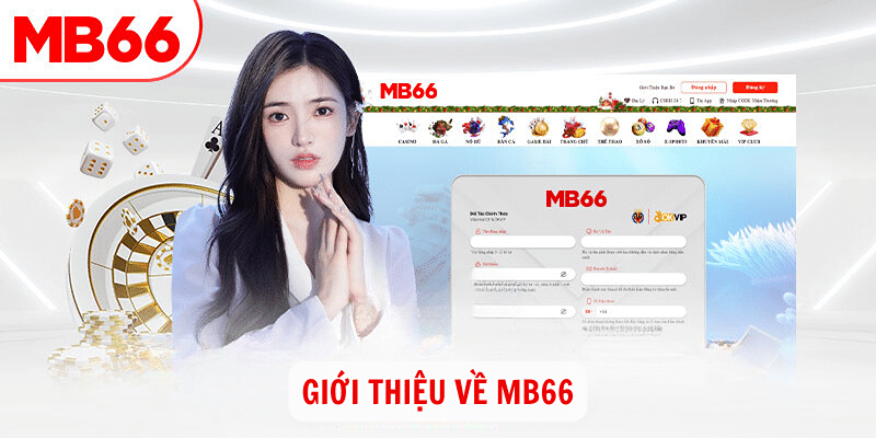 Giới thiệu khái quát nhà cái mb66