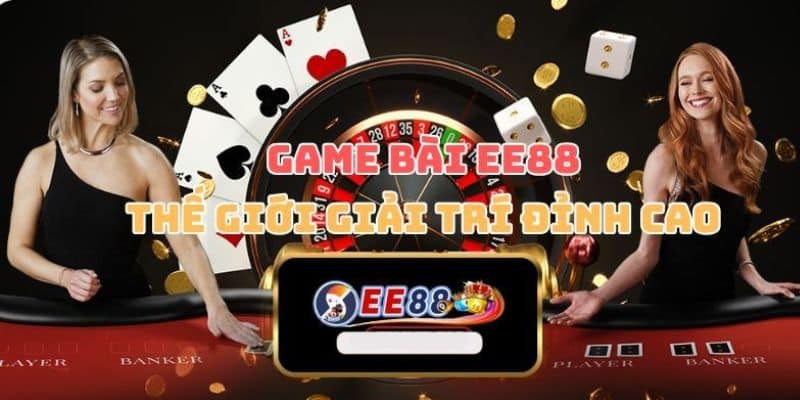 Tham gia cá cược game bài nhận ngay nhiều chương trình ưu đãi