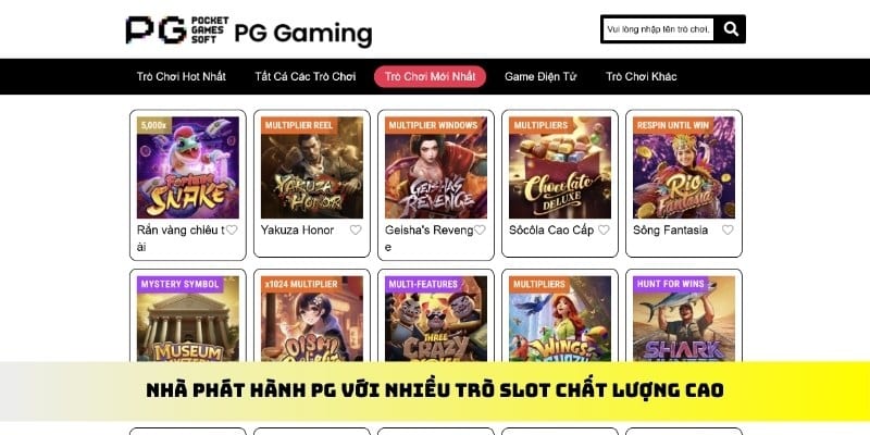 Nhà phát hành PG với nhiều trò slot chất lượng cao